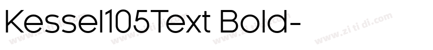 Kessel105Text Bold字体转换